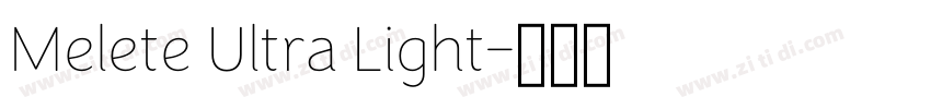 Melete Ultra Light字体转换